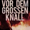 Vor dem groÃen Knall (E-bog)